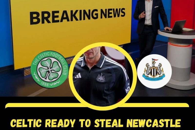 Celtic Ready to Steal Newcastle Star as Yet Another Big Name Prepares to Walk Out!