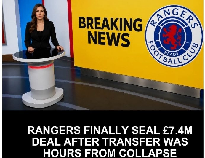 Rangers FINALLY Seal &pound;7.4m Deal After Transfer Was HOURS From Collapse