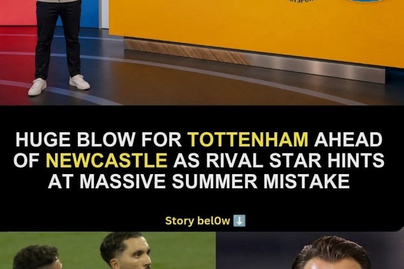 Huge blow for Tottenham ahead of Newcastle as rival star hints at massive summer mistake