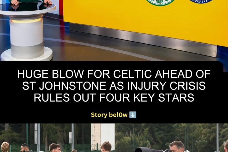 Huge blow for Celtic ahead of St Johnstone as injury crisis rules out four key stars
