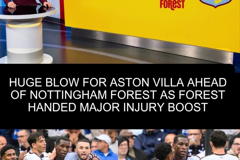 Huge blow for Aston Villa ahead of Nottingham Forest as injury blow hits